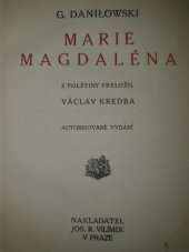 kniha Marie Magdaléna, Jos. R. Vilímek 