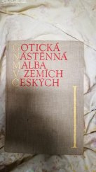 kniha Gotická nástěnná malba v zemích českých. 1. [díl], - 1300-1350, Československá akademie věd 1959