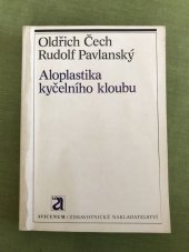 kniha Aloplastika kyčelního kloubu, Avicenum 1983