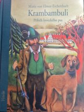 kniha Krambambuli příběh loveckého psa, Vitalis 2006