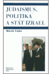 kniha Judaismus, politika a Stát Izrael, Masarykova univerzita, Mezinárodní politologický ústav 2002