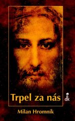 kniha Trpel za nás, Dobrá kniha 2011