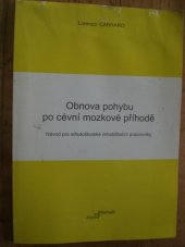 kniha Obnova pohybu po cévní mozkové příhodě, Rehalb 2002