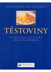 kniha Těstoviny, Svojtka & Co. 2003