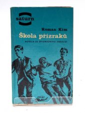 kniha Škola přízraků, Svět sovětů 1967
