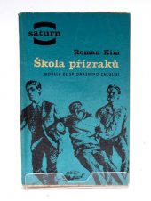 kniha Škola přízraků, Svět sovětů 1967