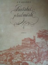 kniha Pražská předměstí Život za pražskou hradební zdí, Orbis 1955