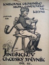 kniha Jindřichův Chodský zpěvník. Díl III, Okresní osvětový sbor 1928