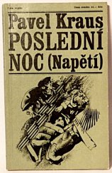 kniha Poslední noc, Naše vojsko 1977