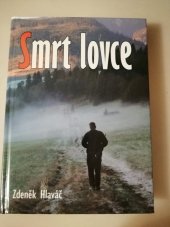 kniha Smrt lovce, Vydavatelství Akcent 2016