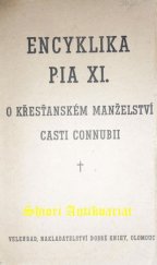 kniha Encyklika Pia XI O křesťanském manželství : Casti connubii, Velehrad 1948