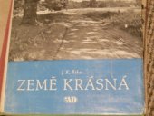 kniha Země krásná kniha o přírodě, civilisaci a plánování, Antonín Dědourek 1948