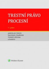 kniha Trestní právo procesní, Wolters Kluwer 2019