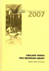 kniha Základy práva pro neprávní obory, Univerzita Palackého v Olomouci 2007