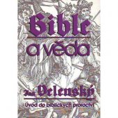 kniha Bible a věda úvod do biblických proroctví, Atd 1999