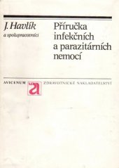 kniha Příručka infekčních a parazitárních nemocí, Avicenum 1985