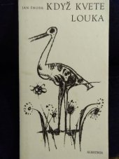 kniha Když kvete louka [Verše], Albatros 1979