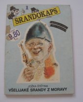 kniha Všelijaké srandy z Moravy Srandokaps 1, Trnky-brnky 1992