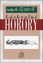 kniha Láskyplné horory, Městské knihy 2013