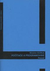 kniha Počítače a programování - Pascal studijní podklady, Technická univerzita v Liberci 2011