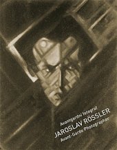 kniha Jaroslav Rössler avantgardní fotograf = avant-garde photographer,  Fotorenesance 2014