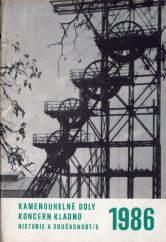 kniha Kamenouhelné doly, koncern Kladno Čís. 6 Historie a současnost : Sborník prací z podnikových archívů, poboček ČSVTS a regionálních dějin., Kamenouhelné doly 1986