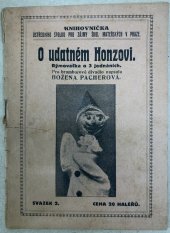 kniha O udatném Honzovi Rýmovačka o 3 jedn. : Pro bramborová divadla, Časopis učitelek škol mateř. 1914