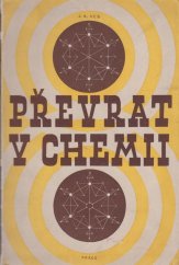 kniha Převrat v chemii Jasná odpověď na většinu nerozřešených problémů klasické i moderní chemie ..., Práce 1948