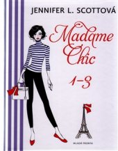 kniha Madame Chic 1-3 komplet, Mladá fronta 2016