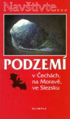 kniha Podzemí v Čechách, na Moravě, ve Slezsku, Olympia 2002