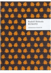 kniha Rubato, Kalich 2008