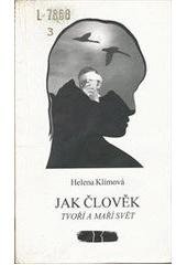 kniha Jak člověk tvoří a maří svět, aneb, Co děláme "my" a kdo jsou "oni" ? esej, Konfrontace 1997