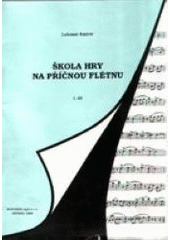 kniha Škola hry na příčnou flétnu., Montanex 1993
