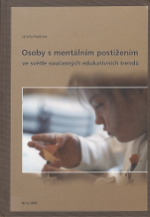 kniha Osoby s mentálním postižením ve světle současných edukativních trendů, MSD 2006