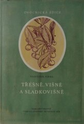kniha Třešně, višně a sladkovišně, Československá akademie věd 1958