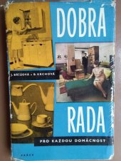 kniha Dobrá rada pro každou domácnost, Práce 1962