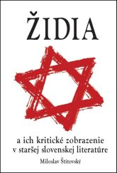 kniha Židia a ich kritické zobrazenie v staršej slovenskej literatúre, Eko-konzult 2016