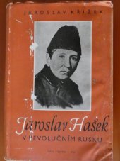 kniha Jaroslav Hašek v revolučním Rusku, Naše vojsko 1957