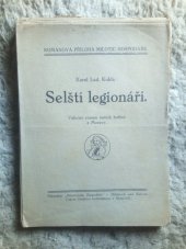 kniha Selští legionáři válečný román našich hrdinů z Moravy, Milotický hospodář 1922