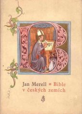 kniha Bible v českých zemích od nejstarších dob do současnosti, Ústřední církevní nakladatelství 1956
