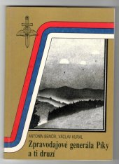 kniha Zpravodajové generála Píky a ti druzí, Merkur 1991