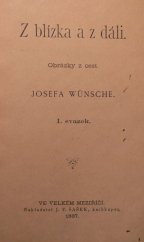 kniha Z blízka a z dáli. Sv. 1, J.F. Šašek 1887