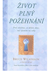 kniha Život plný požehnání, Pragma 2008