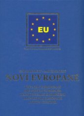 kniha Noví Evropané třetí kniha trilogie Evropané = The new Europeans = Die neuen Europäer = Les nouveaux Européens = Los nuevos Europeos = I nuovi Europei, Art Benický 2004