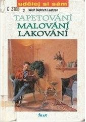 kniha Tapetování, malování, lakování, Ikar 1999