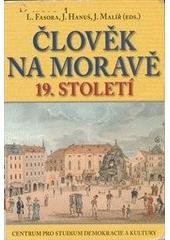 kniha Člověk na Moravě 19. století, Centrum pro studium demokracie a kultury 2004