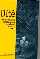 kniha Dítě se speciálními vzdělávacími potřebami v běžné škole, Univerzita Palackého 2001