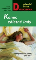 kniha Konec záletné lady Lonngemoorské vraždy, spol. s.r.o., MOBA 2009