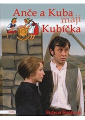 kniha Anče a Kuba mají Kubíčka, Motto 2011