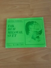 kniha Tak Bůh miloval svět sv. 2 - 2. a 3. část, Ústřední nakladatelství 1986